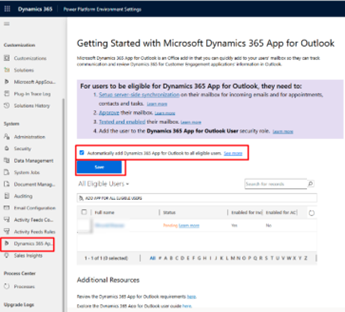 Enabling automatic addition of Dynamics 365 App for Outlook for all eligible users in Dynamics 365 settings.