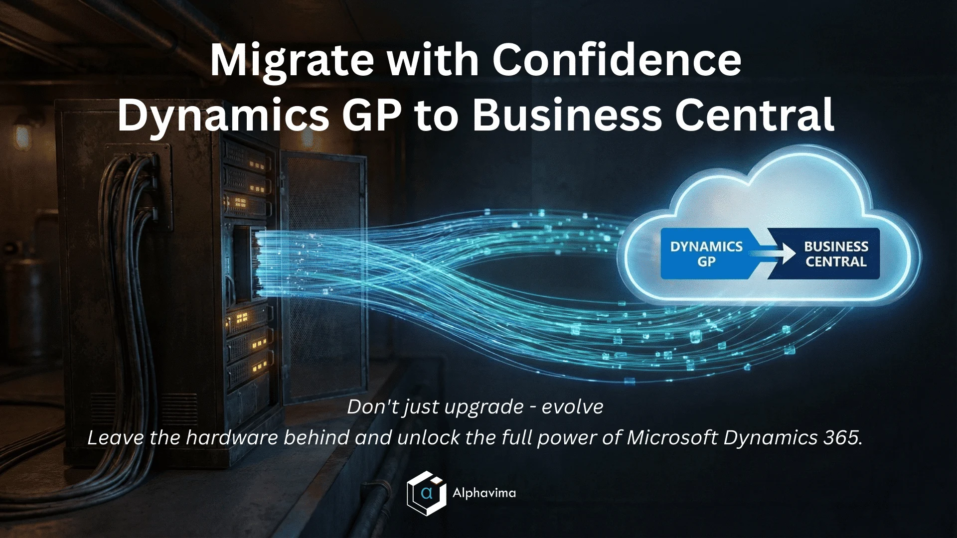 Visual representation of Dynamics GP to Business Central migration. A physical server rack on the left sends blue data streams into a glowing cloud on the right labeled Dynamics 365 Business Central. Text overlay reads: Migrate with Confidence.
